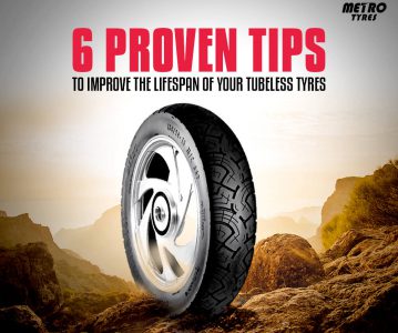 6 Proven Tips to Improve the Lifespan of Your Tubeless Tyres